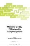 Molecular Biology of Mitochondrial Transport Systems