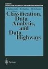 Classification, Data Analysis, and Data Highways