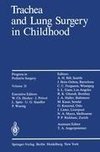 Trachea and Lung Surgery in Childhood