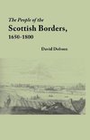 The People of the Scottish Borders, 1650-1800