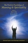 The Positive Psychology of Meaning and Spirituality