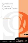 Migdal, A: Qualitative Methods In Quantum Theory