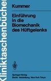 Einführung in die Biomechanik des Hüftgelenks