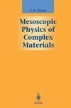 Mesoscopic Physics of Complex Materials