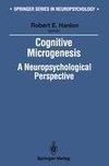 Cognitive Microgenesis