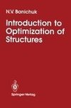 Introduction to Optimization of Structures