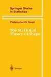 The Statistical Theory of Shape