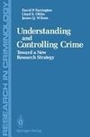 Understanding and Controlling Crime