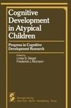 Cognitive Development in Atypical Children