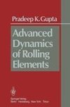 Advanced Dynamics of Rolling Elements