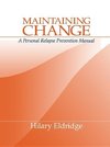 Eldridge, H: Maintaining Change