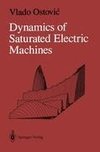 Dynamics of Saturated Electric Machines