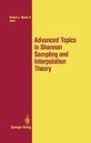 Advanced Topics in Shannon Sampling and Interpolation Theory