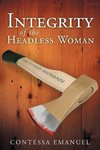 Integrity of the Headless Woman