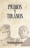 Primos y Tiranos