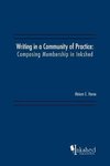 Writing in a Community of Practice