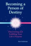 Becoming a Person of Destiny