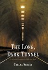 The Long, Dark Tunnel