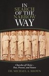 In Search of the Narrow Way