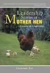 Leadership Stories of Mother Hen