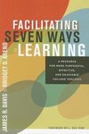 Davis, J:  Facilitating Seven Ways of Learning