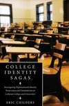 College Identity Sagas