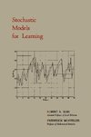 Stochastic Models for Learning