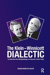 The Klein-Winnicott Dialectic