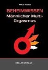 Geheimwissen männlicher Multi-Orgasmus