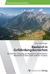 Bauland in Gefährdungsbereichen