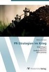 PR-Strategien im Krieg