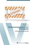 Risikomanagement für  IT-Projekte