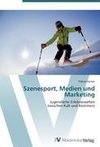 Szenesport, Medien und Marketing