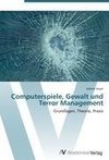 Computerspiele, Gewalt und Terror Management