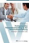 Professionelles Personalcontrolling in der Personalbeschaffung