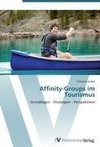 Affinity-Groups im Tourismus