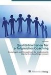 Qualitätskriterien für erfolgreiches Coaching