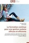 La formation continue pour une gestion scolaire efficace et efficiente