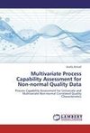 Multivariate Process Capability Assessment for Non-normal Quality Data