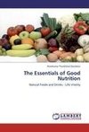 The Essentials of Good Nutrition