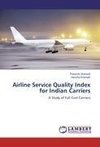 Airline Service Quality Index for Indian Carriers