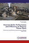 Improve Boiler Performance and Efficiency at Thermal Power Plant