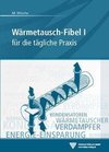 Wärmetausch-Fibel, Band I