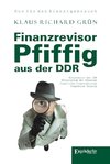 Grün, K: Finanzrevisor Pfiffig aus der DDR