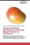 Hongos Endófitos asociados al cultivo del Mango 'Haden' en Venezuela