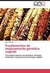 Fundamentos de mejoramiento genético vegetal