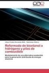 Reformado de bioetanol a hidrógeno y pilas de combustible