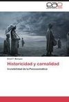 Historicidad y carnalidad