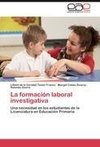 La formación laboral investigativa