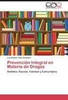 Prevención Integral en Materia de Drogas